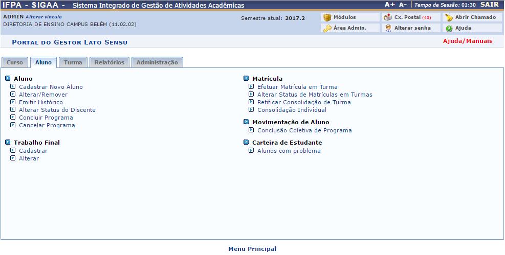 PARTE IX CADASTRANDO UM ALUNO Para consolidar uma turma, o usuário deve acessar o módulo Lato Sensu e na aba Aluno (Figura 46)