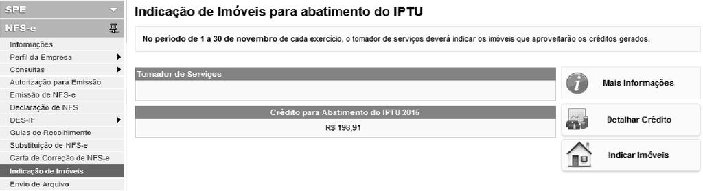 Página 81 de 123 9.2. Indicando os imóveis que receberão os créditos para abatimento do IPTU Acesse o item de menu Indicação de Imóveis e clique no botão Indicar Imóveis.