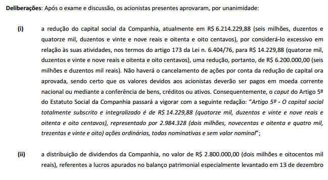 RCA REALIZADA EM 16 DE AGOSTO DE 2013 Reuniões do Conselho de Administração Deliberações: Os conselheiros decidiram, por unanimidade, nos termos do Artigo 24 do Estatuto Social da Companhia, eleger