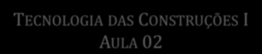 AULA 02 UNIDADE