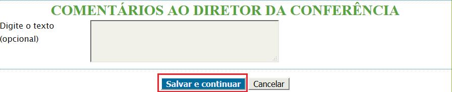 (4) Clique em Salvar e Continuar. 6 O próximo passo (PASSO 2.