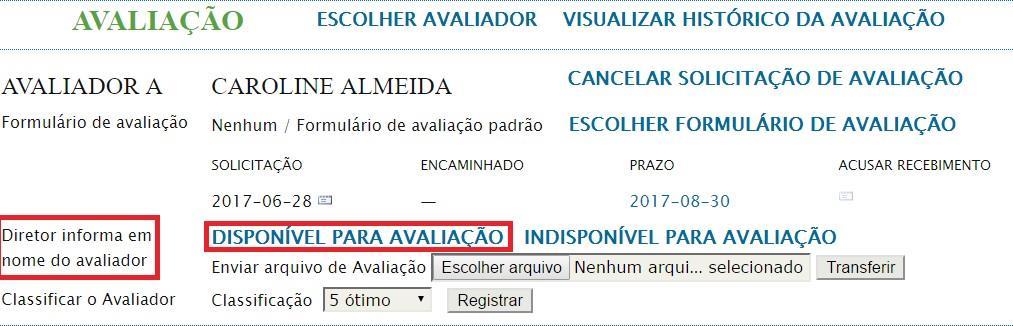 2 - Designar um Avaliador: após clicar no link ESCOLHER UM AVALIADOR, o sistema redirecionará o diretor de modalidade para uma página onde se pode selecionar um avaliador.