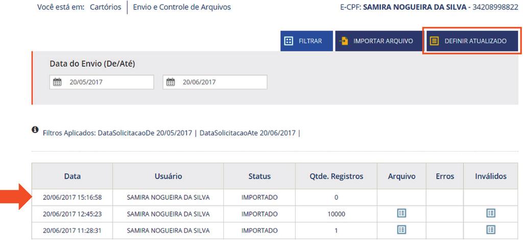 Note que na coluna Status está constando IMPORTADO e a na coluna Qtde. Registros indicando os registros importados 10000.