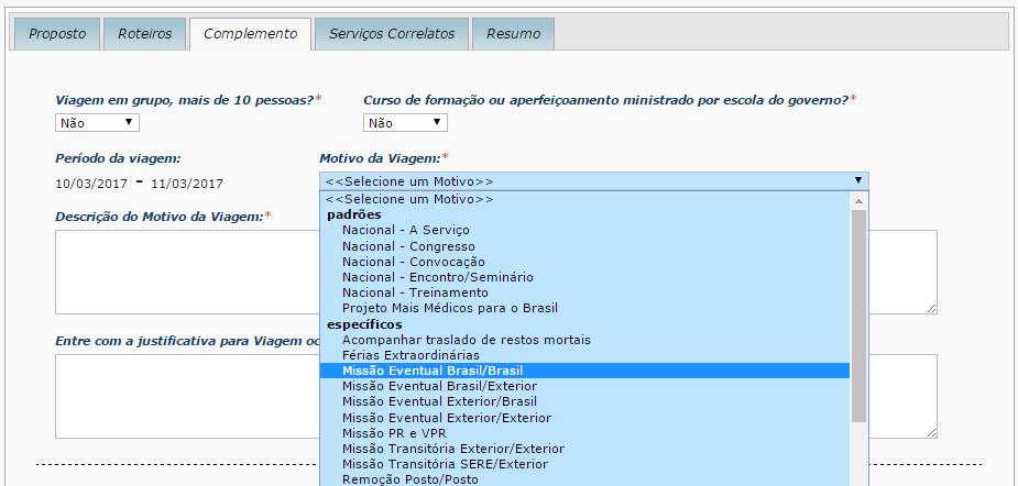 8. SELECIONANDO O MOTIVO DA VIAGEM 8.1 Selecione o motivo da viagem. 8.2 Insira uma descrição para o motivo da viagem.