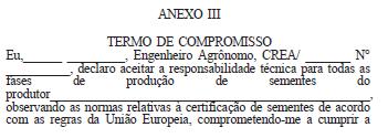 Seguem, em anexo, os seguintes documentos: a) contrato de produção de sementes entre as partes, quando for o caso; b) projeto técnico incluindo descrição das instalações e equipamentos; c) cópia da