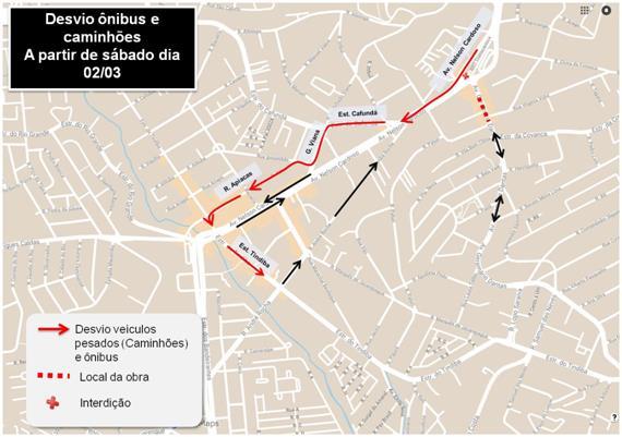 Veículos de grande porte, como caminhões e ônibus, deverão utilizar a Avenida Nelson Cardoso, Estrada do Cafundá, Rua Godofredo Viana, Rua Apiacás e Estrada do Tindiba.