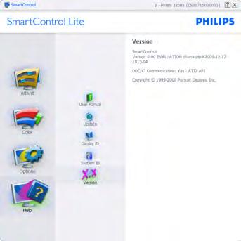 Context Menu (Meniul contextual) conţine trei intrări: SmartControl Lite - când este selectat, se afişează ecranul About (Despre).