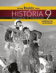 História: História: Sociedade & Cidadania / 9º ano / Alfredo Boulos / Ed.