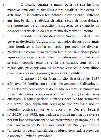 José Eustáquio Diniz Alves O planejamento familiar no Brasil Internet: <www.ecodebate.com.br> (com adaptações) Com relação a aspectos linguísticos do texto CB2A1AAA, julgue o item seguinte.