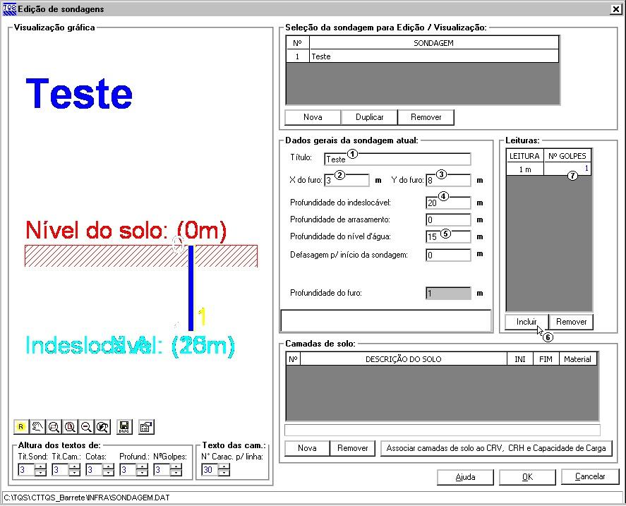 (1) digite TESTE para o título do perfil de sondagem; (2) digite 3,00 para a coordenada X do furo; (3) digite 8,00 para a coordenada Y do furo; (4) digite 20,00 para a profundidade do indeslocável;