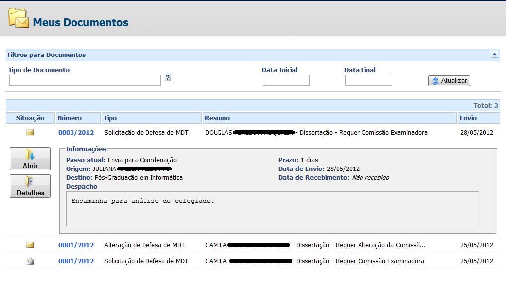 Para acessar as Solicitações de Defesa de MDT tramitadas à Coordenação / Colegiado, deve-se abrir a caixa postal do Prof. Coordenador através do Portal do Professor (http://portal.ufsm.