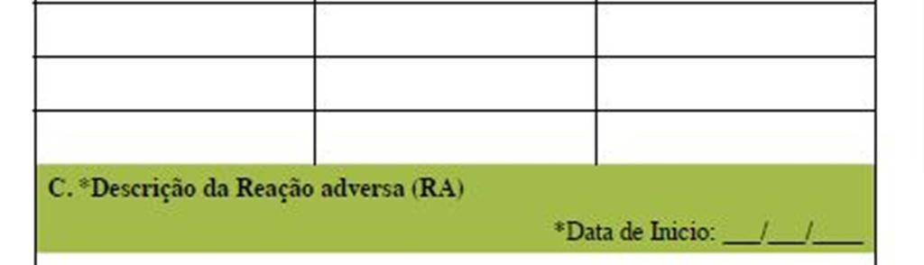 Para reações adversas provocados por medicamentos/vacinas: é importante identificar o medicamento ao qual suspeita que tenha causado a reação adversa, através dos elementos presentes na embalagem: o