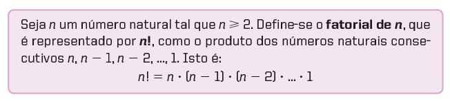 Atividade 3: Desenvolvimento - 5ª e 6ª aula Habilidade relacionada: Identificar e diferenciar os diversos tipos de agrupamentos. Pré-requisitos: Compreender o conceito de fatorial.