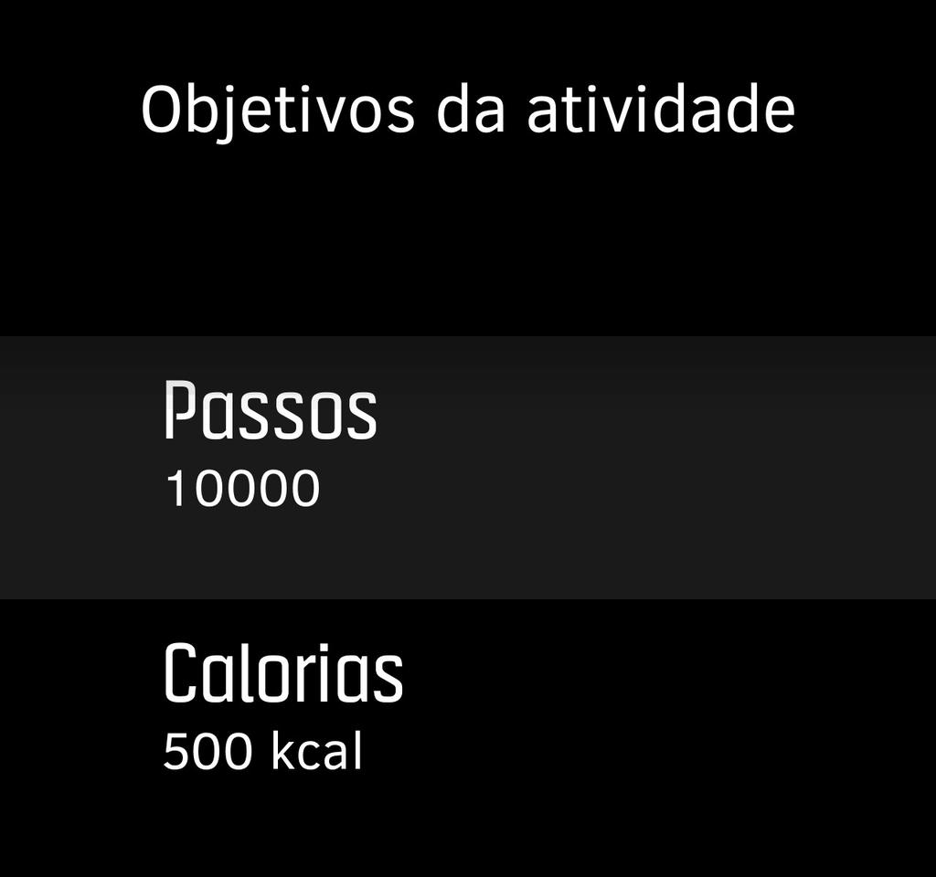 dedo no ecrã ou mantenha premido o botão central para abrir as definições do objetivo da atividade. Ao definir o seu objetivo de passos, está a definir o número total de passos para o dia.