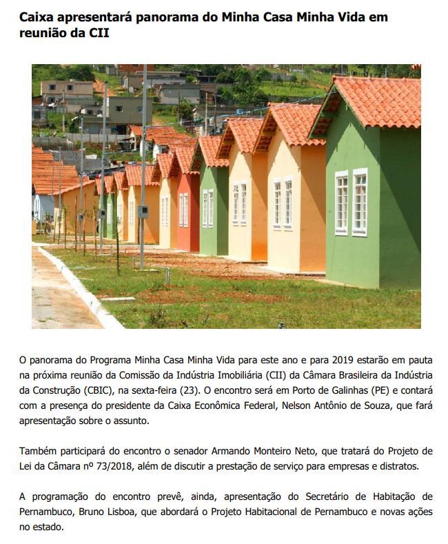 CLIPPING DE NOTÍCIAS Título: Caixa apresentará panorama do Minha Casa Minha Vida Veículo: CBIC Hoje. Data: 21.11.