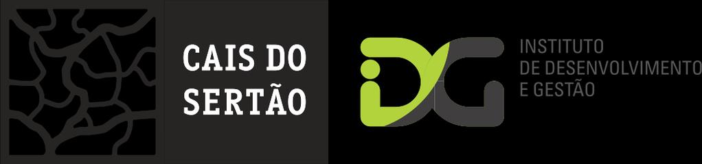 TERMO DE REFERÊNCIA OBJETIVANDO A CONTRATAÇÃO DE EMPRESA ESPECIALIZADA NOS SERVIÇOS DE ASSESSORIA DE COMUNICAÇÃO INTEGRADA A SEREM EXECUTADOS PARA O MUSEU CAIS DO SERTÃO 1.