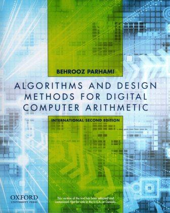 References Parhami, B. (2012). Computer arithmetic algorithms and hardware architectures.