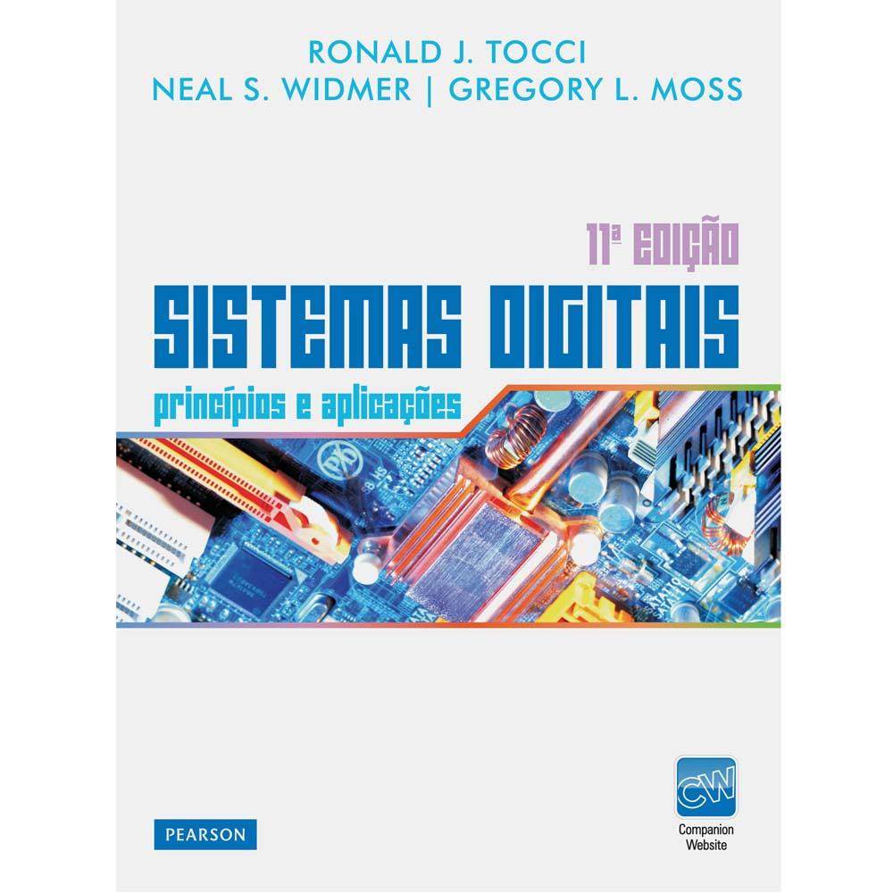 Tocci, R. J., Widmer, N. S., & Moss, G. L. (2011). Sistemas Digitais. Princípios e Aplicações (11th ed.). São Paulo: Pearson Prentice Hall.