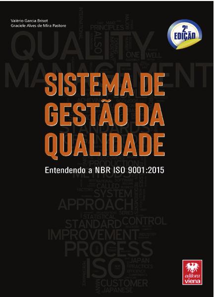 7728 - Sistema de Gestão da Qualidade 2ª Edição Plano de Aula - 40 Aulas (Aulas de 1 Hora) Aula 1 Capítulo 1 - Conceitos e Fundamentos da Qualidade 1.1. O que é Qualidade?... 19 1.2. Evolução da Qualidade.