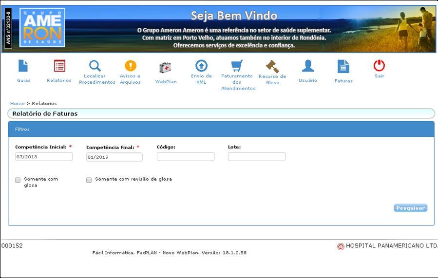 A nomenclatura utilizada para justificar a glosa é a preconizada pela ANS (padrão TISS). a) Para acessar o relatório de glosas, selecionar Faturas e em seguida Relatório de Faturas. 4.3.