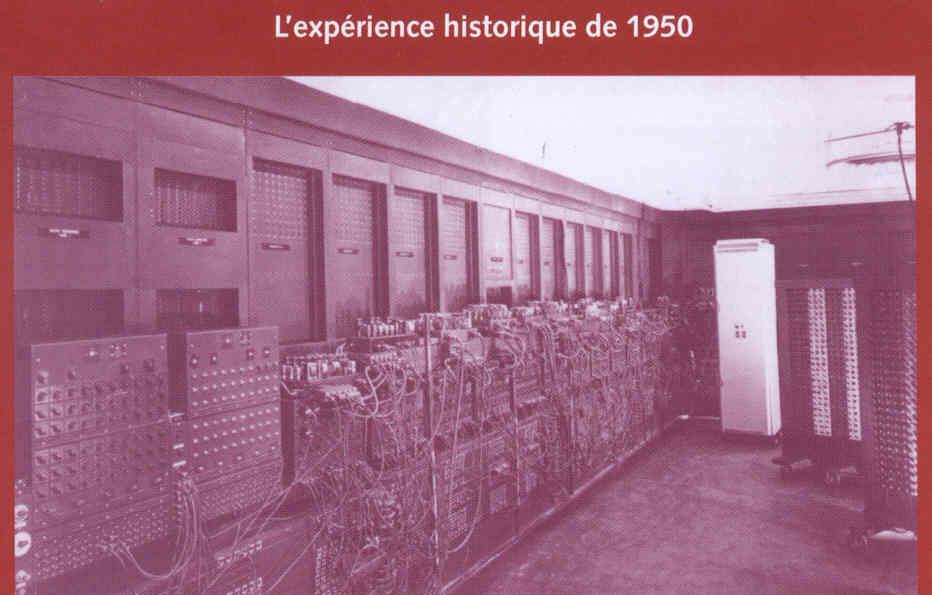 1945 - ENIAC O 1o computador foi testado com modelo atmosférico.
