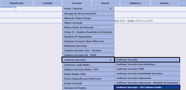 3. No menu, o docente poderá realizar a sua inscrição no menu: Inscrição, conforme as disposições publicadas pela Secretaria Estadual da Educação, no Artigo 3º, da Portaria CGRH 07, de 02/08/17 -