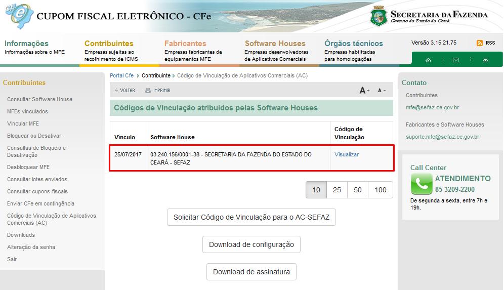 Após clicar sobre o botão Solicitar Código de Vinculação para AC-SEFAZ, aparecerão a data de vínculo, CNPJ da SEFAZ, Razão Social e Código de Vinculação,