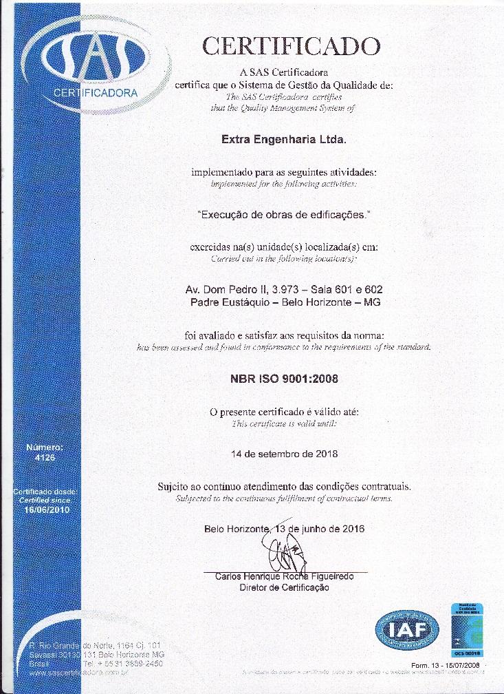 Atenta à tendência de controle nos processos operacionais e administrativos e a crescente exigência de Certificação de Qualidade por órgãos contratantes, a EXTRA ENGENHARIA, a partir de setembro de