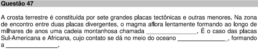 A crosta terrestre é constituída por sete grandes placas tectônicas e outras menores.