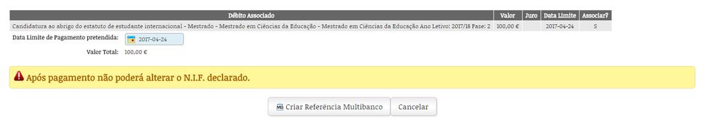 Clicando em aqui acederá à sua Conta Corrente, na qual encontrará o débito gerado pela sua candidatura. Passo 19.