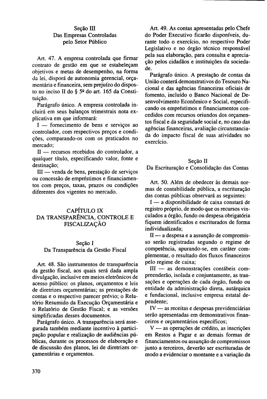 Seção III Das Empresas Controladas pelo Setor Público Art. 47.