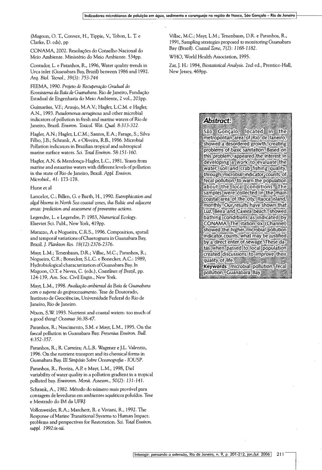 Indicadores microbianos de poluição em água, sedimento e caranguejo na região de Itaoca, São Gonçalo - Rio de Janeiro (Magoon, O. T, Convex, H., Tippie, V, Tobon, L. T e Clarke, D.