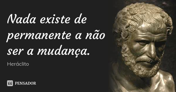 HERÁCLITO Heráclito cria que a arché é o fogo, causa da dinâmica constante do devir e da mudança, que seria regida por um logos ordenador.