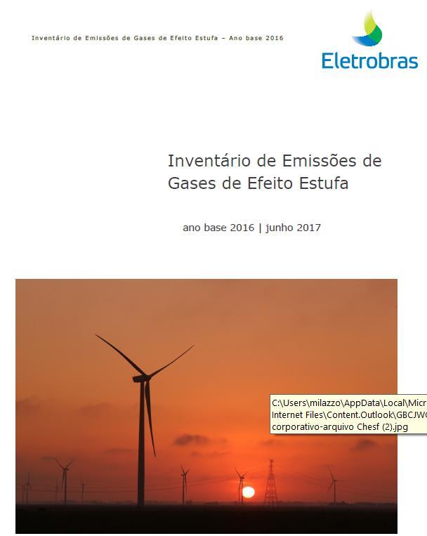 III - PRINCÍPIOS AMBIENTAIS Implementação INVENTÁRIO DE EMISSÃO DE GASES DE EFEITO ESTUFA Reforçando seu compromisso com a abordagem do tema de mudanças climáticas, a Eletrobras Distribuição Alagoas