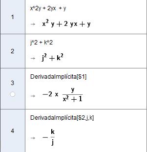 5.5. DERIVADAS IMPLÍCITAS 33 5.5 Derivadas Implícitas Para derivadas implícitas, há o comando DerivadaImplícita[<f(x, y)>], que toma x como a variável dependente e y como a variável independente.