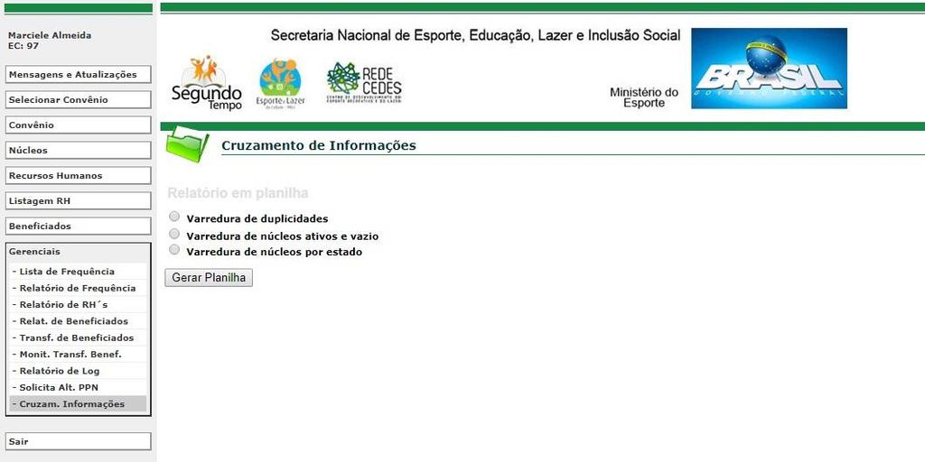 SICAD 2019 SICAPP Sistema de Consulta e Adaptação de PPs Jun/2014 Jul/2014 Gerenciais (Cruzamento