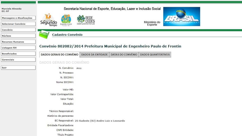 SICAD 2019 SICAPP Sistema de Consulta e Adaptação de PPs Jun/2014 Jul/2014 Acesso aos Dados Gerais do Convênio - PST 3.