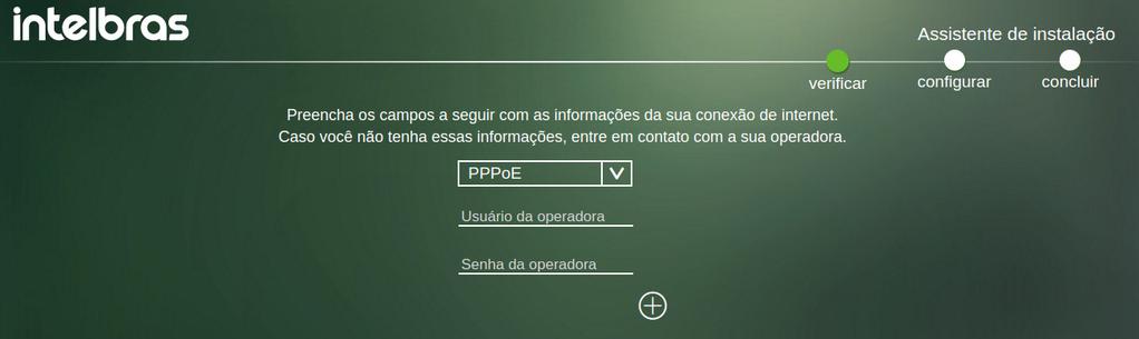 Após preencher os campos, basta clicar no botão para prosseguir para as próximas configurações.