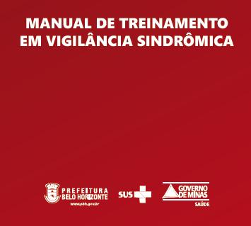 Estratégias de Vigilância Perfil clínico-epidemiológico e vigilância Várias doenças com apresentações sindrômicas semelhantes Várias