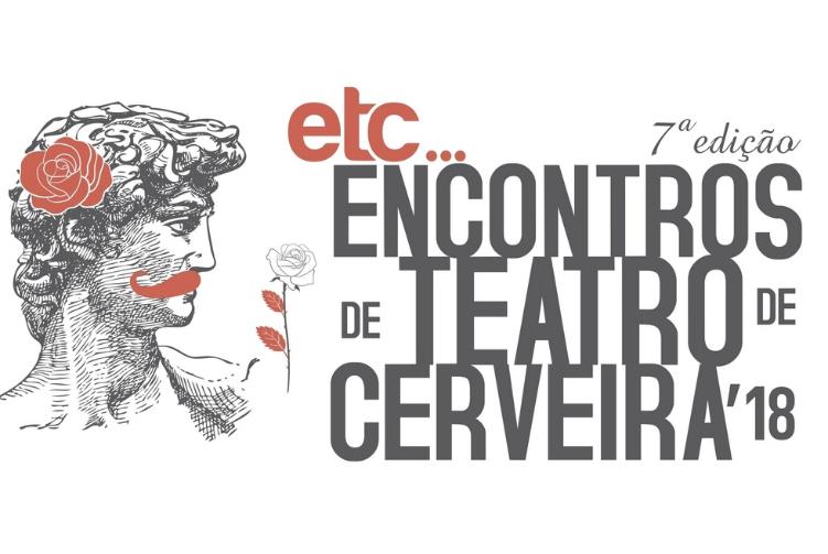 Autores modernos e clássicos portugueses nos ETC Encontros de Teatro de Cerveira 18 Três sábados, três espetáculos diferentes, três serões
