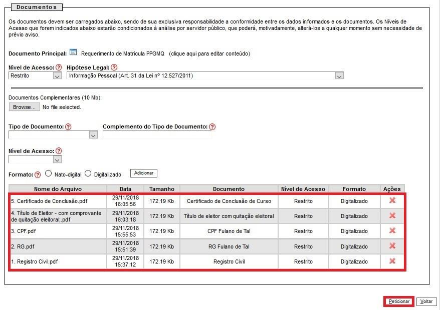 19) Após a inserção de todos os documentos exigidos para a solicitação de matrícula, o discente deverá conferir se todos os documentos estão anexados no processo de forma correta e clicar em