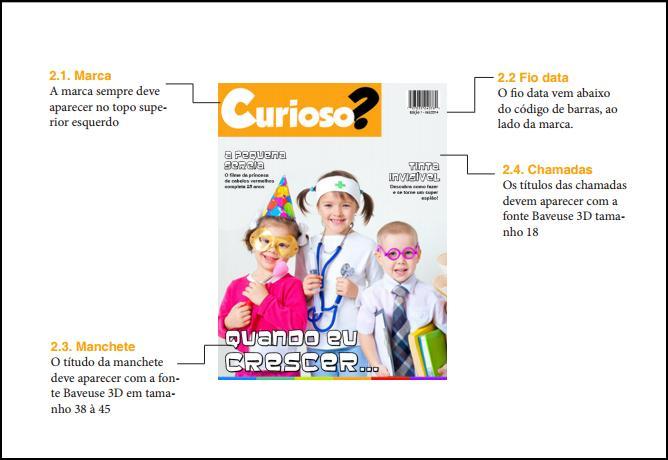 Figura 5: Elementos de capa As editorias presentes em cada edição da revista podem variar.