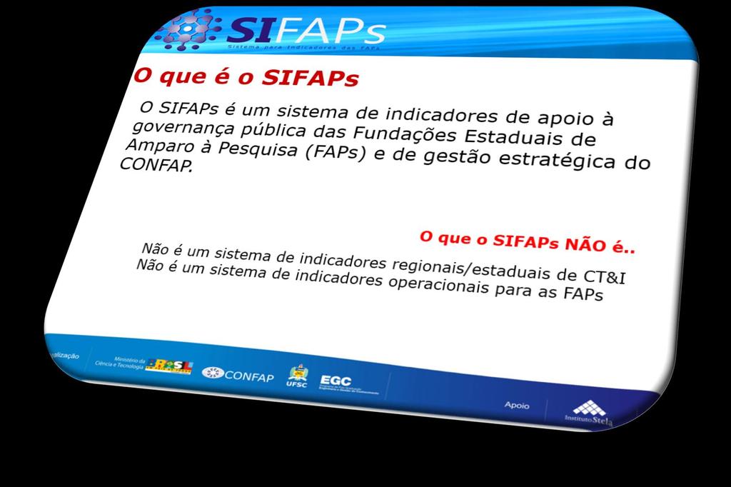 O que é o SIFAPs?