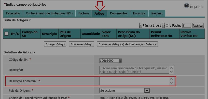 factura, seleccione o país correspondente ao Incoterm, e indique o local. 2.4. Secção Artigo 1.