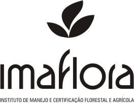 Auditoria Realizada por: IMAFLORA Instituto de Manejo e Certificação Florestal e Agrícola Estrada Chico Mendes, 185. Piracicaba SP Brasil Tel: +55 19 3429-0800 Fax: +55 19 3429-0800 www.imaflora.