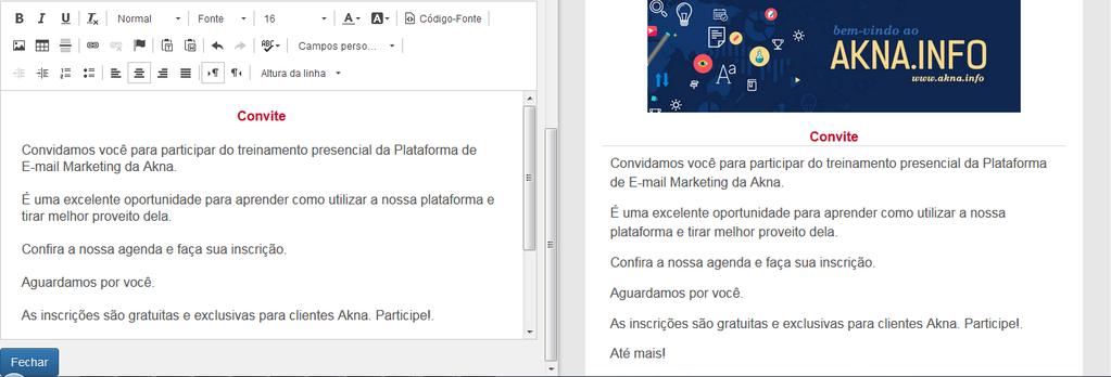 Você pode ganhar tempo ao não digitar e, sim, colar um texto de algum outro programa como, por exemplo, do Word usando o botão colar do word.