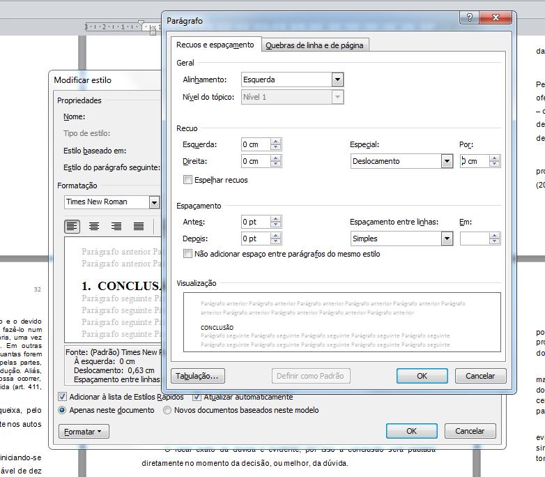 Definindo estilo para seção numerada configurando parágrafo - Na caixa Parágrafo, clique na aba Recuos e espaçamentos. - Habilite a opção Esquerda para Alinhamento.