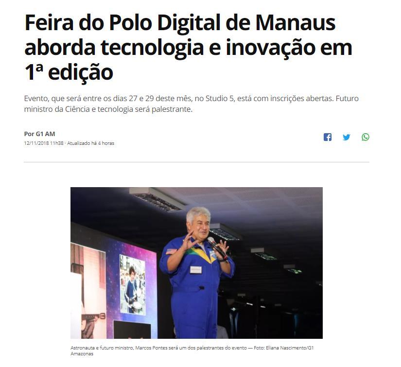 CLIPPING DE NOTÍCIAS Título: Feira do Polo Digital de Manaus aborda tecnologia e inovação em 1ª edição Veículo: G1 Data: 12.11.