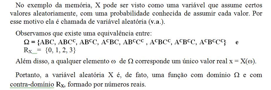 Se X é uma variável aleatória, então a cada elemento ω