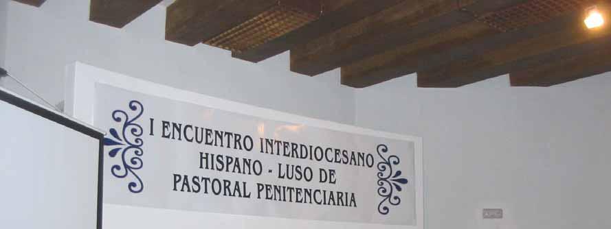 «O O I Encontro Interdiocesano Hispano- Luso decorreu nos